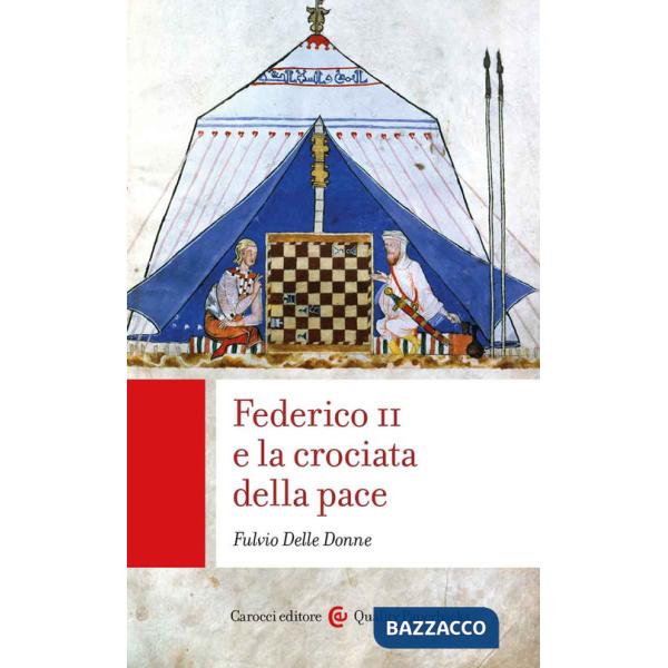 Federico II e la crociata della pace