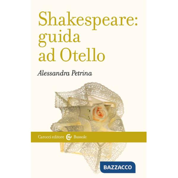 Shakespeare: guida ad «Otello»