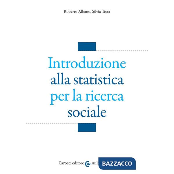 Introduzione alla statistica per la ricerca sociale