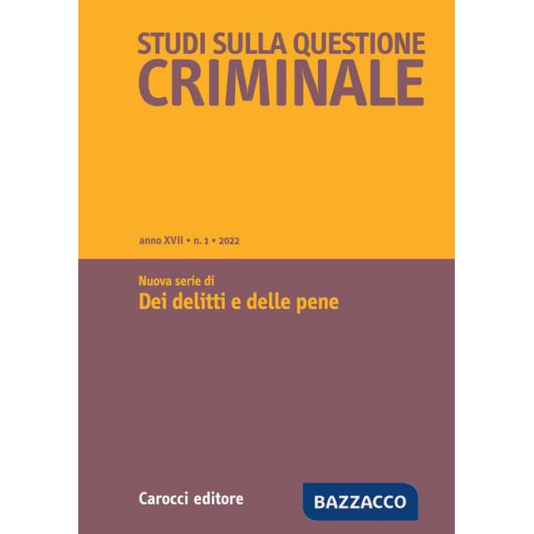 Studi sulla questione criminale (2022). Vol. 1