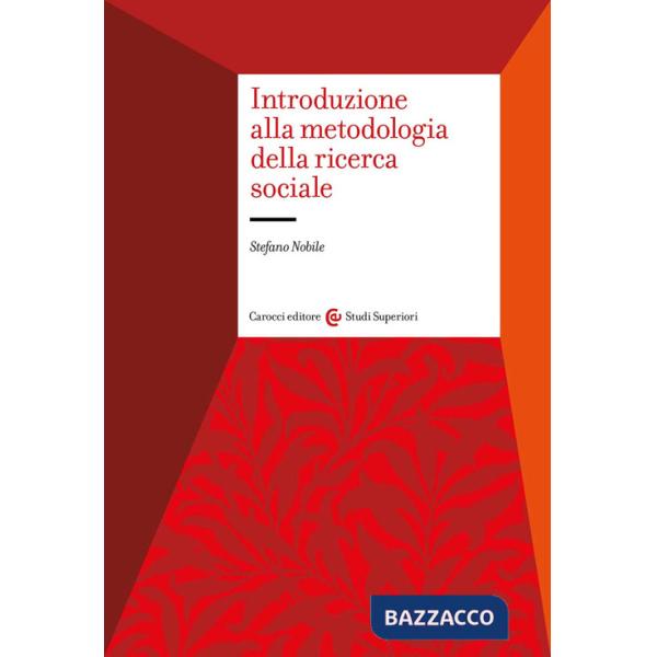 Introduzione alla metodologia della ricerca sociale