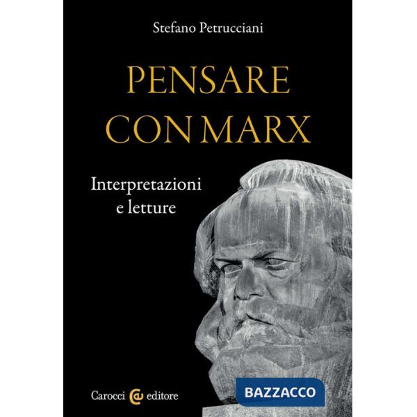 Pensare con Marx. Interpretazioni e letture