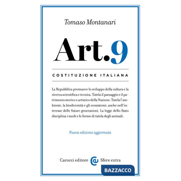 Costituzione italiana: articolo 9. Nuova ediz.