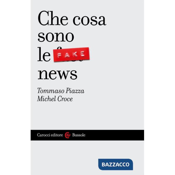 Che cosa sono le fake news