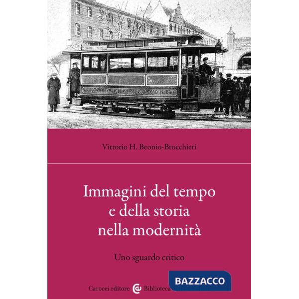 Immagini del tempo e della storia nella modernità