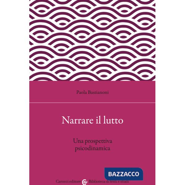 Narrare il lutto. Una prospettiva psicodinamica