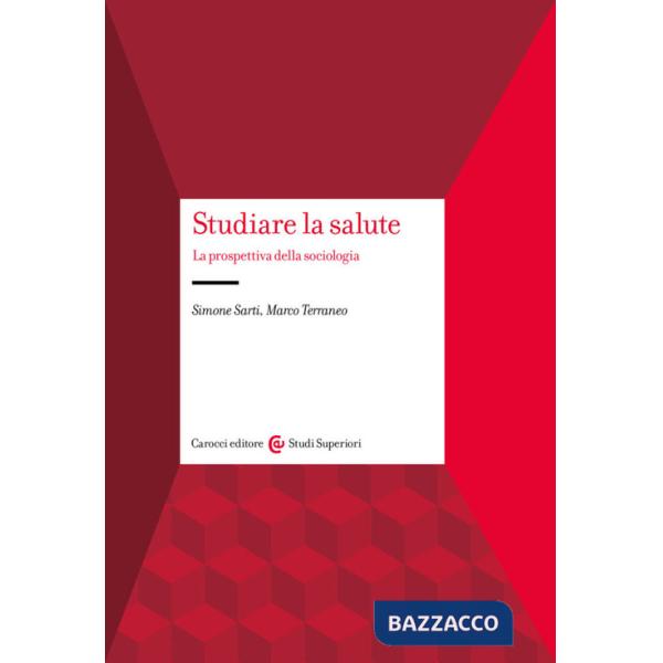 Studiare la salute. La prospettiva della sociologia