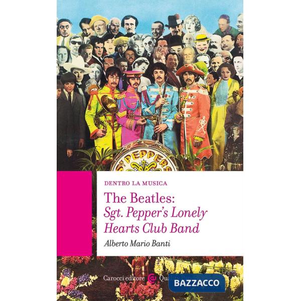 Beatles: Sgt. Pepper's Lonely Hearts Club Band (The)