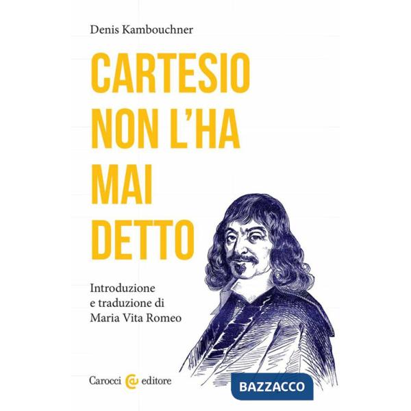 Cartesio non l'ha mai detto