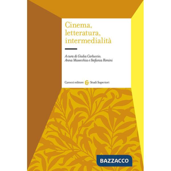 Cinema, letteratura, intermedialità