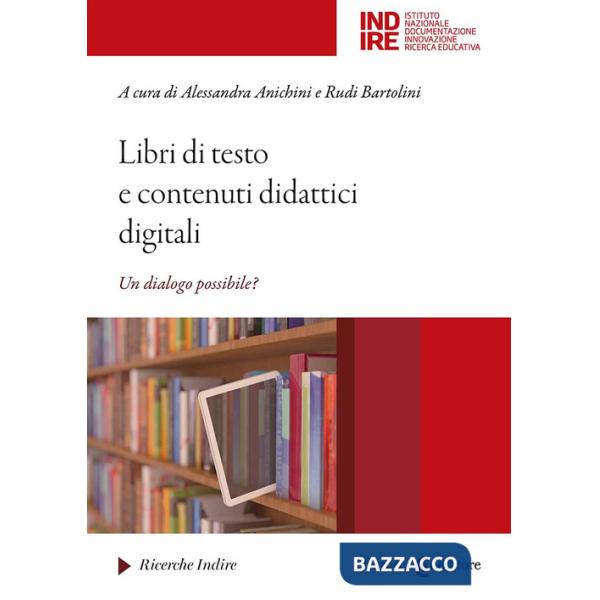 Libri di testo e contenuti didattici digitali. Un dialogo possibile?