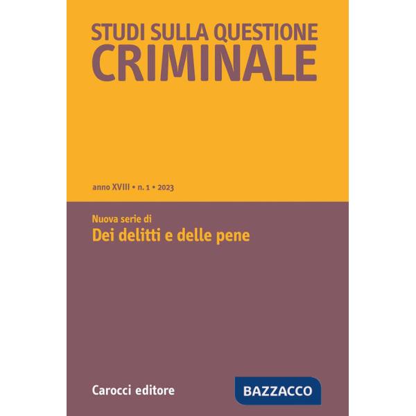 Studi sulla questione criminale (2023). Vol. 1
