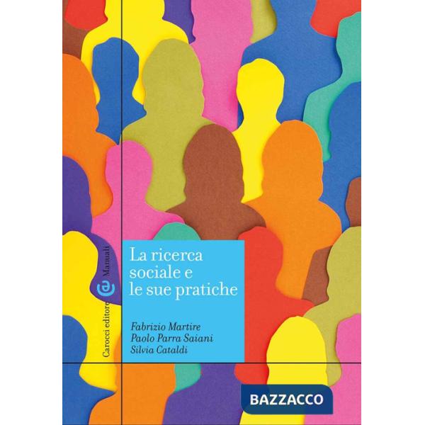 Ricerca sociale e le sue pratiche (La)