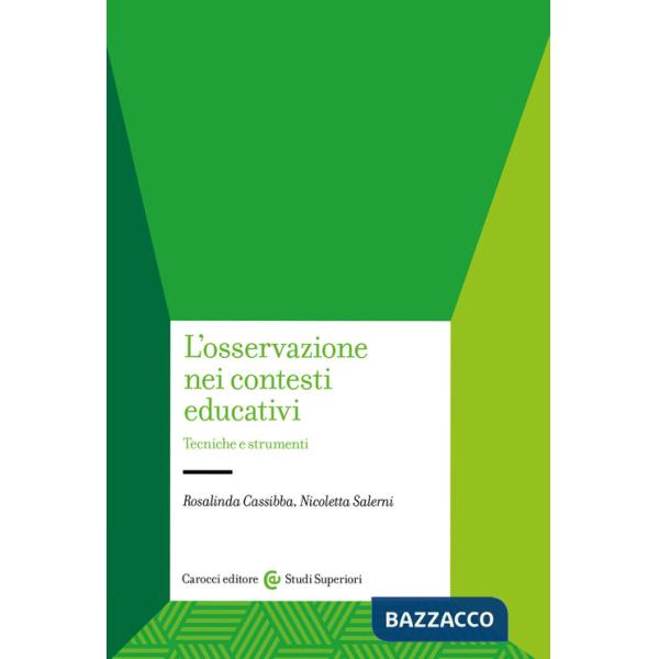 Osservazione nei contesti educativi. Tecniche e strumenti (L')
