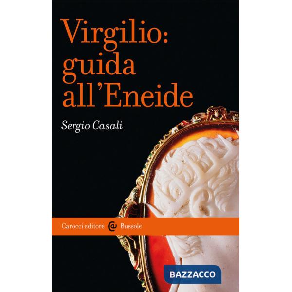 Virgilio: guida all'Eneide