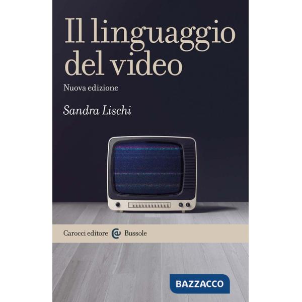 Linguaggio del video (Il)