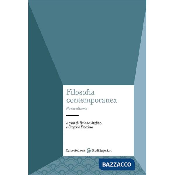 Filosofia contemporanea. Nuova ediz.