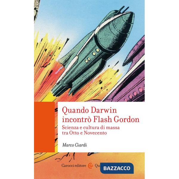 Quando Darwin incontrò Flash Gordon