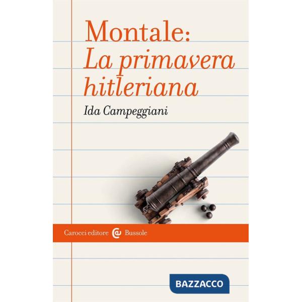Montale: «La primavera hitleriana»