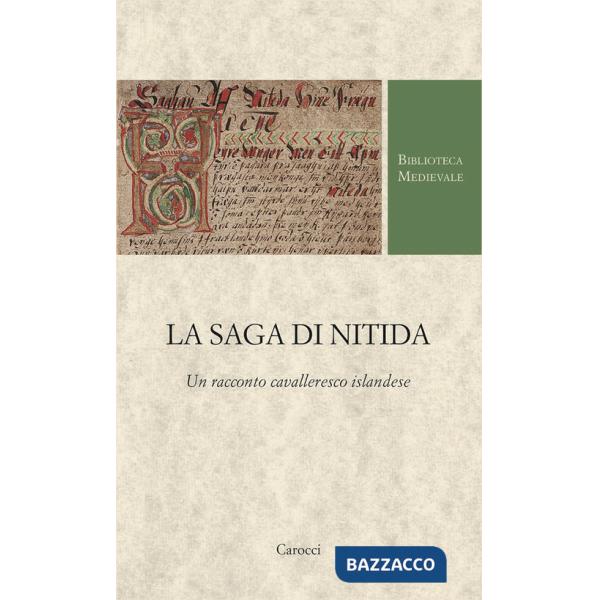 Saga di Nitida. Un racconto cavalleresco islandese (La)