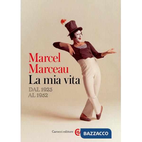 Mia vita. Dal 1923 al 1952 (La)