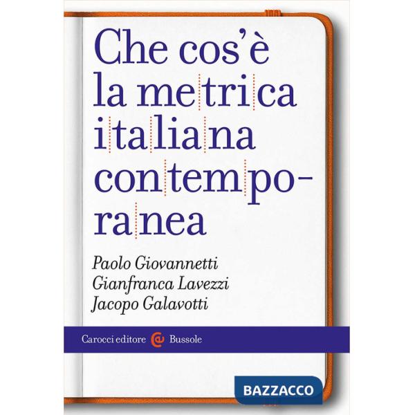 Che cos'è la metrica italiana contemporanea