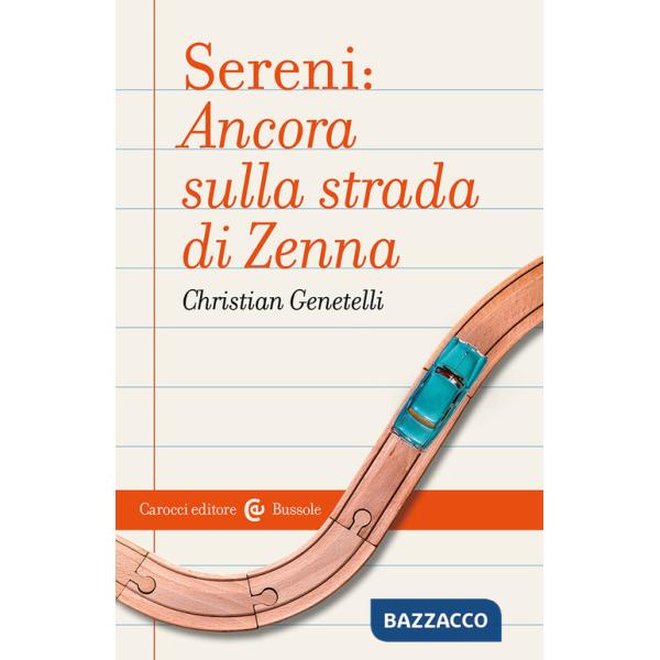 Sereni: ancora sulla strada di Zenna