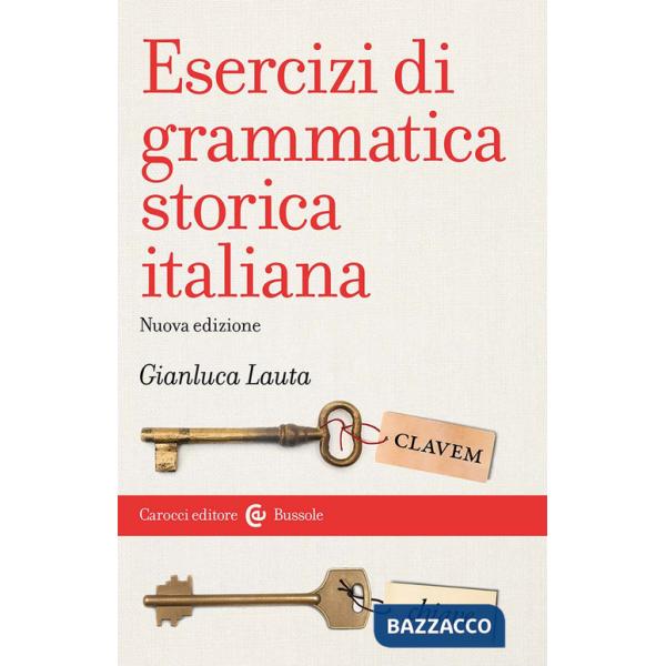 Esercizi di grammatica storica italiana