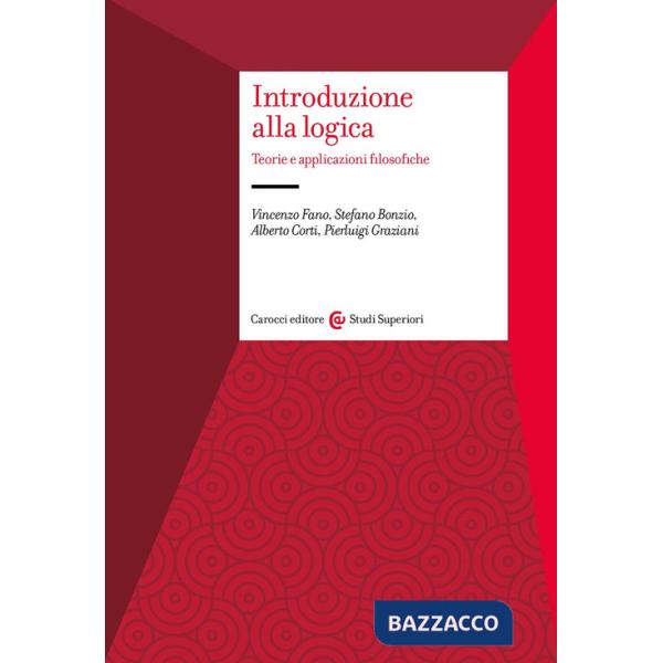Introduzione alla logica. Teorie e applicazioni filosofiche
