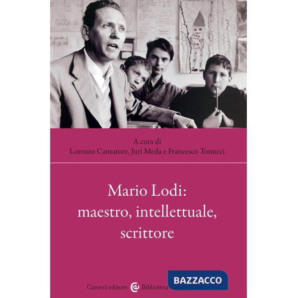 Mario Lodi: maestro, intellettuale, scrittore