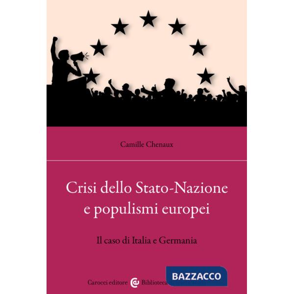 Crisi dello Stato-Nazione e populismi europei. Il caso di Italia e Germania