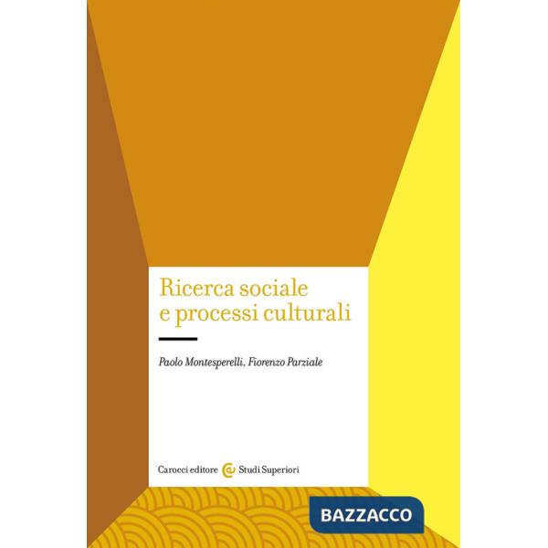 Ricerca sociale e processi culturali
