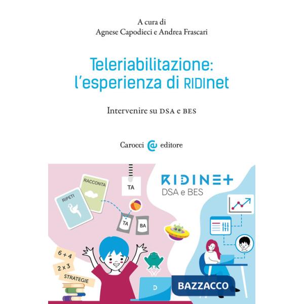 Teleriabilitazione: l'esperienza di RIDInet. Interviste su DSA e BES