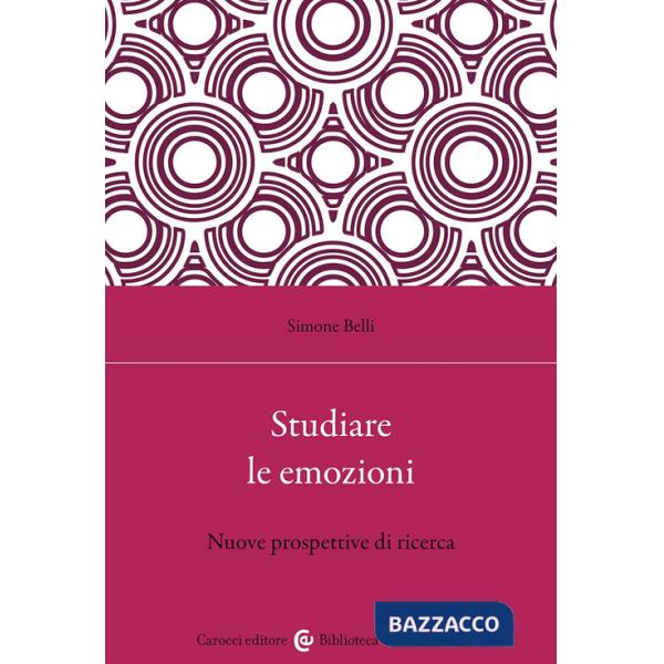 Studiare le emozioni. Nuove prospettive di ricerca