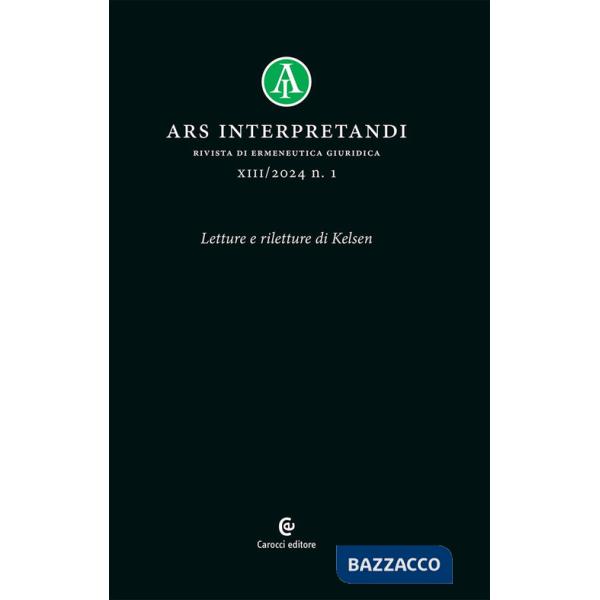 Ars interpretandi (2024). Vol. 1: Letture e riletture di Kelsen