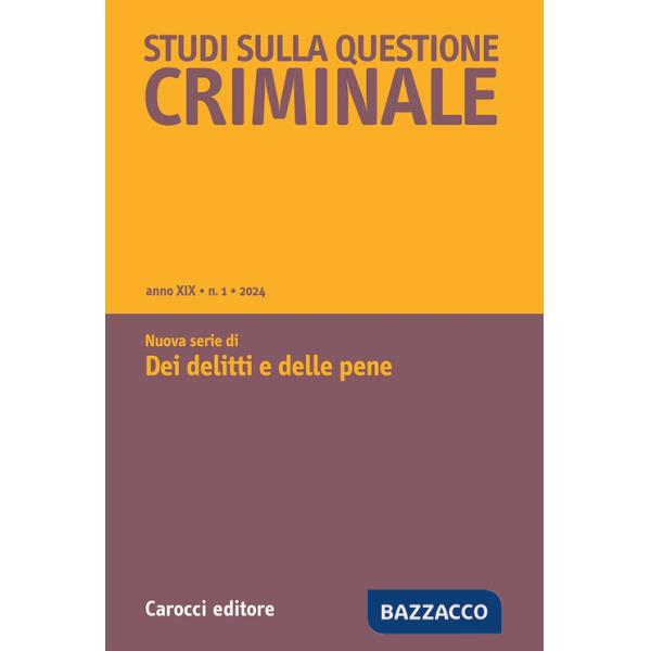 Studi sulla questione criminale (2024). Vol. 1
