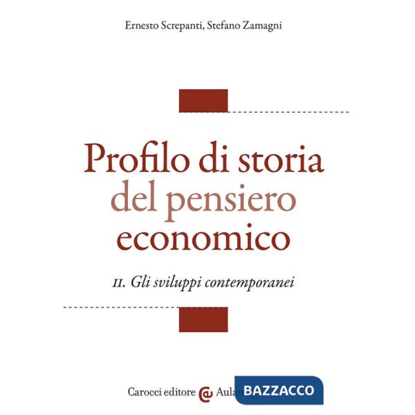 Profilo di storia del pensiero economico. Vol. 2: Gli sviluppi contemporanei