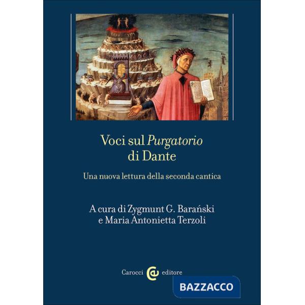 Voci sul «Purgatorio» di Dante. Una nuova lettura della seconda cantica