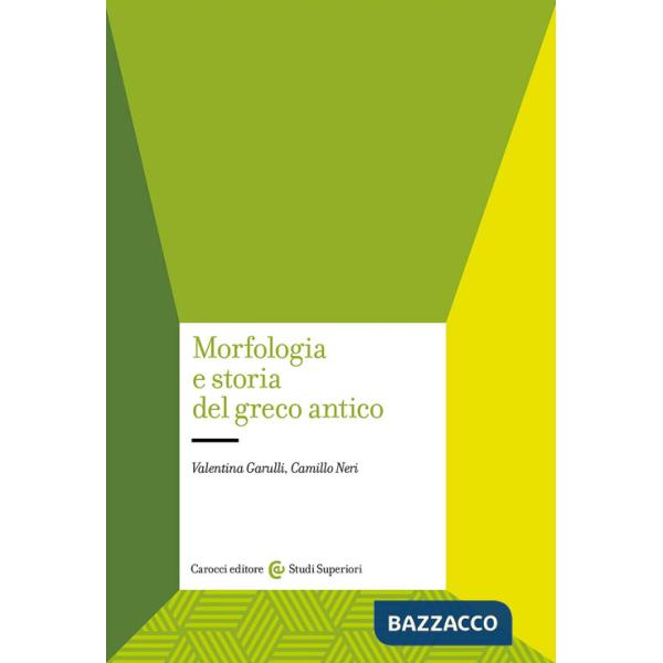 Morfologia e storia del greco antico