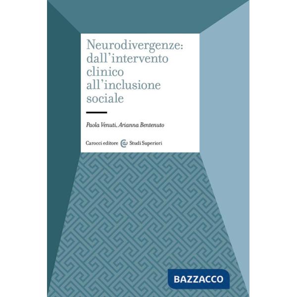 Neurodivergenze: dall'intervento clinico all'inclusione sociale
