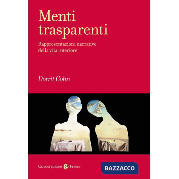 Menti trasparenti. Rappresentazioni narrative della vita interiore