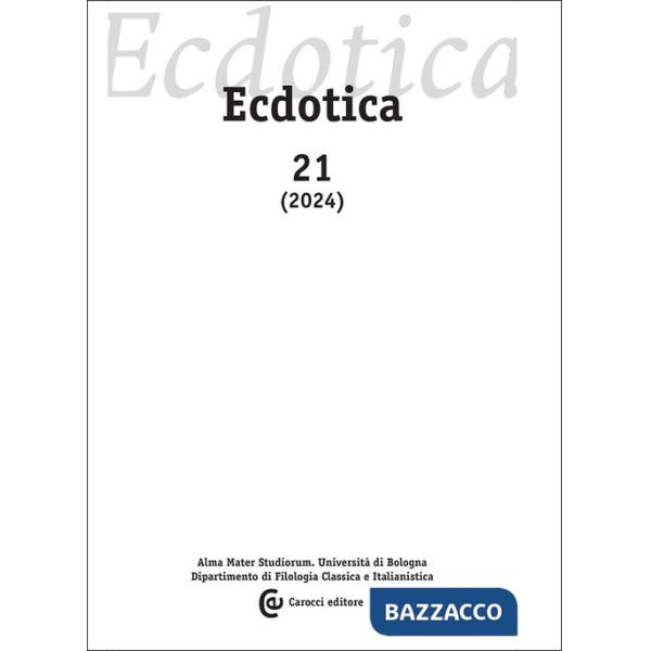 Ecdotica (2024). Vol. 21