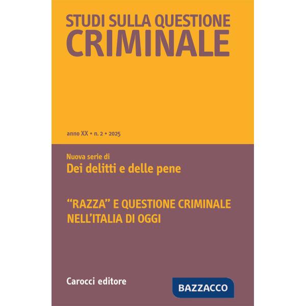 Studi sulla questione criminale (2025). Vol. 2