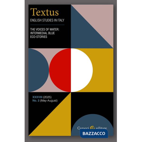 Textus. English studies in Italy (2025). Vol. 2: The voices of water: intermedial blue eco-stories