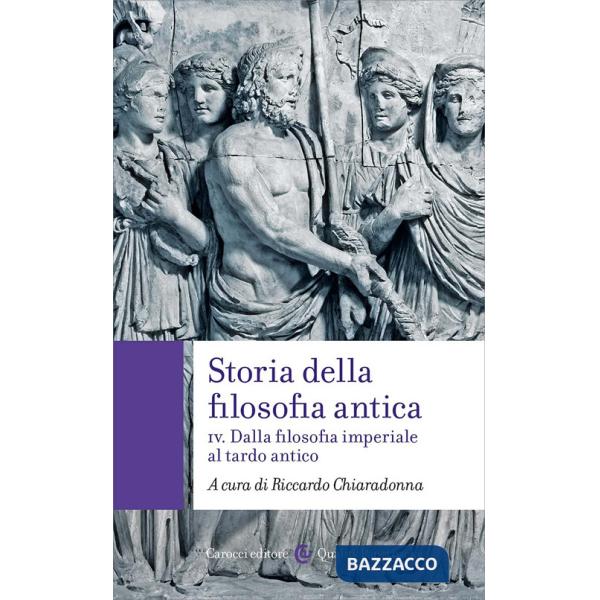 Storia della filosofia antica. Vol. 4: Dalla filosofia imperiale al tardo antico