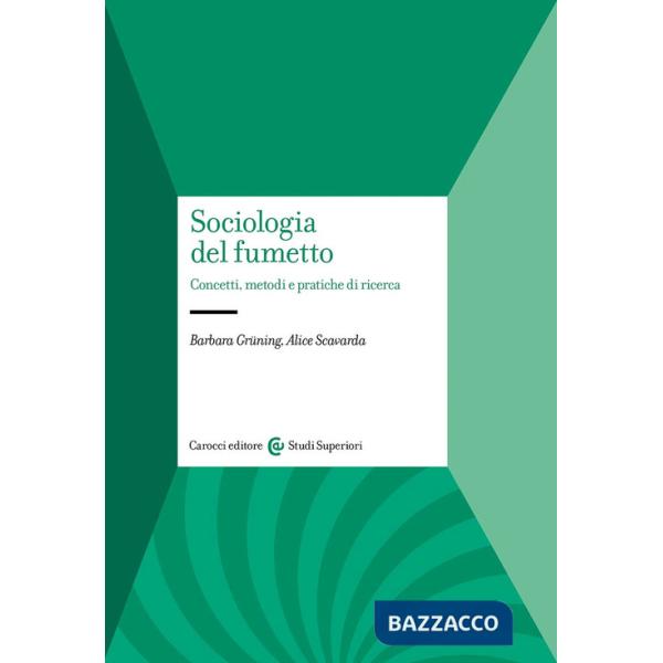 Sociologia del fumetto. Concetti, metodi e pratiche di ricerca