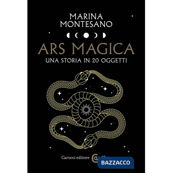 Ars magica. Una storia in 20 oggetti