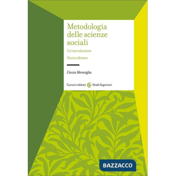 Metodologia delle scienze sociali. Un'introduzione. Nuova ediz.