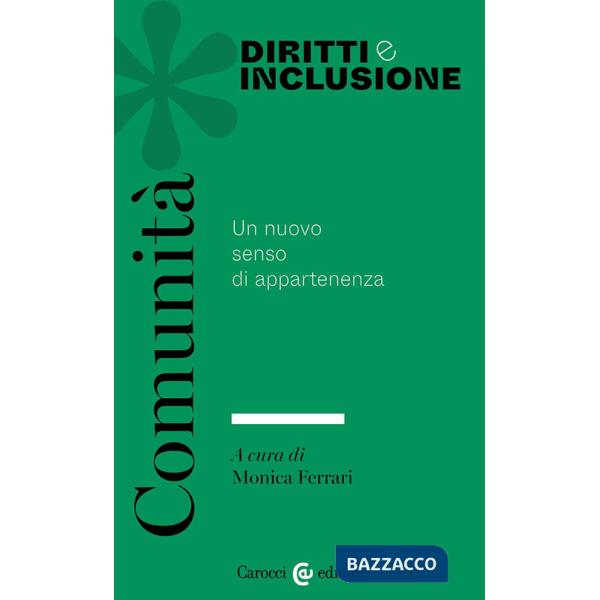 Comunità. Il nuovo senso di appartenenza