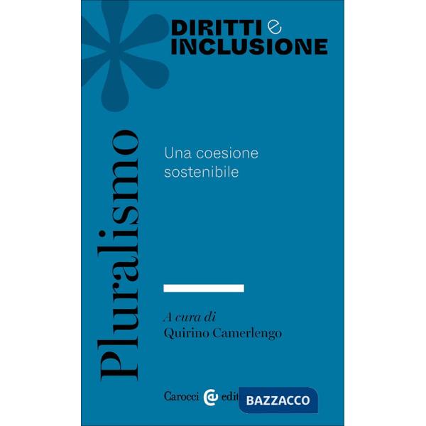 Pluralismo. Una coesione sostenibile